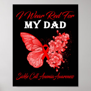 Butterfly I Wear Red For My Dad Sickle Cell Anemia Poster