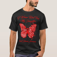 Butterfly I Wear Red For My Daughter Heart Disease