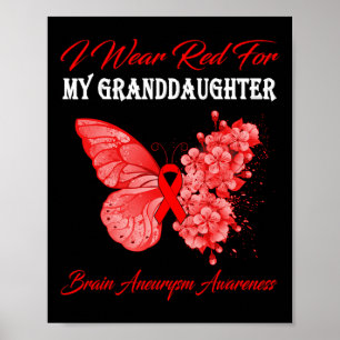 Butterfly I Wear Red For My Granddaughter Brain An Poster