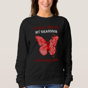 Butterfly I Wear Red For My Grandson Brain Aneurys Sweatshirt