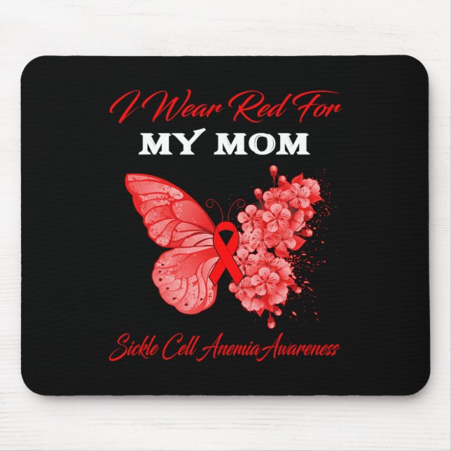 Butterfly I Wear Red For My Mom Sickle Cell Anemia Mouse Pad (Front)