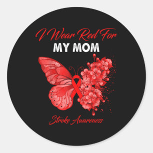 Butterfly I Wear Red For My Mom Stroke Awareness  Classic Round Sticker
