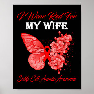 Butterfly I Wear Red For My Wife Sickle Cell Anemi Poster