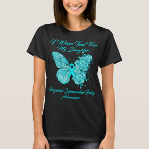 Butterfly I Wear Teal For My Daughter Progressive  T-Shirt