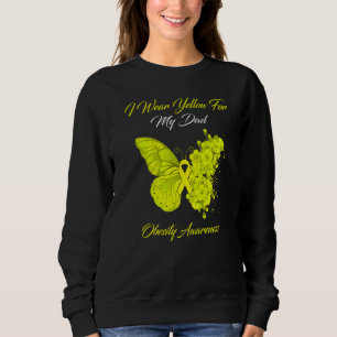 Butterfly I Wear Yellow For My Dad Obesity Awarene Sweatshirt
