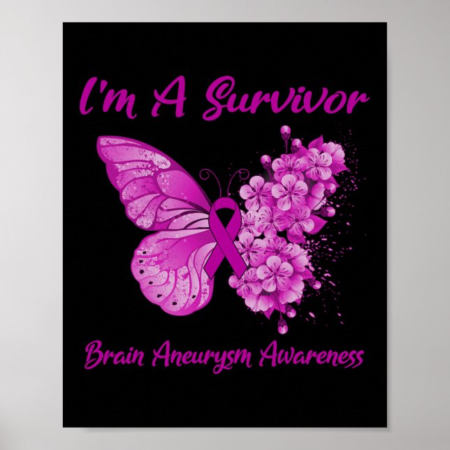Butterfly I'm A Survivor Brain Aneurysm Awareness  Poster (Front)