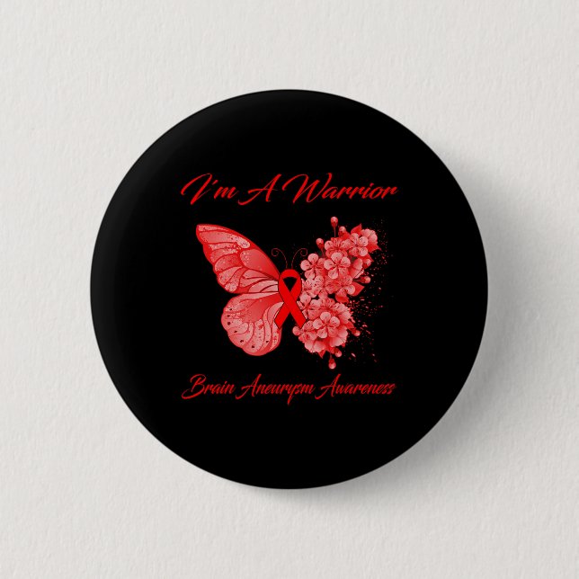 Butterfly I'm A Warrior Brain Aneurysm Awareness  2 Inch Round Button (Front)