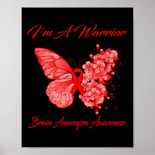 Butterfly I'm A Warrior Brain Aneurysm Awareness  Poster