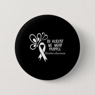 Butterfly In August We Wear Purple Overdose Awaren 2 Inch Round Button