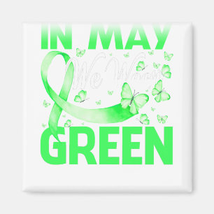 Butterfly In May We Wear Green Mental Health Magnet