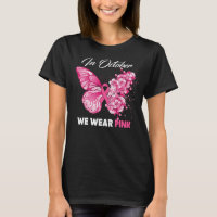 Butterfly In October We Wear Pink Breast Cancer 