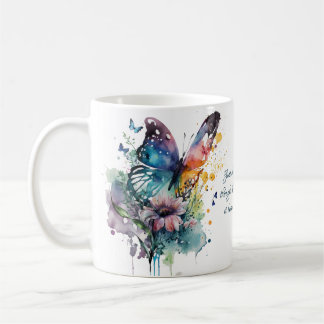 Butterfly Inspirational Encouragement Quote Coffee Mug