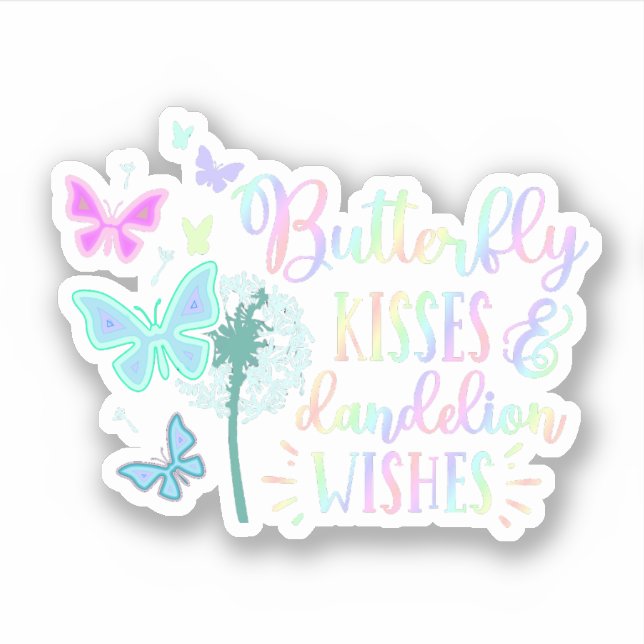 Butterfly Kisses Dandelion Wishes Customized (Front)