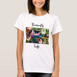 Butterfly Life  T-Shirt
