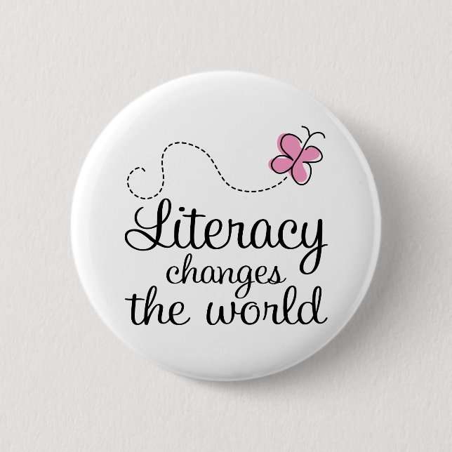 Butterfly Literacy Changes The World Gift 2 Inch Round Button (Front)