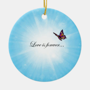 Butterfly "LOVE is Forever" Ceramic Ornament