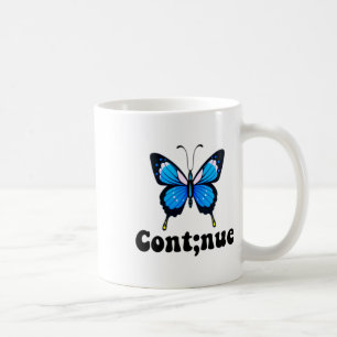 Butterfly Mental Health Continue Semicolon  Coffee Mug
