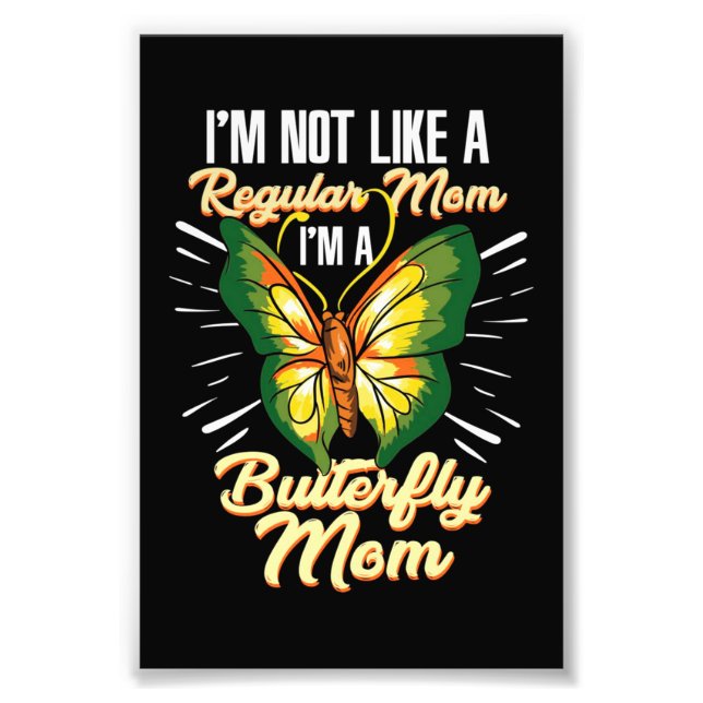 Butterfly Mom Gift, Mom Birthday Gift,Mother's Day Photo Print (Front)
