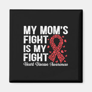 Butterfly My Mom's Fight Is My Fight Heart Disease Magnet
