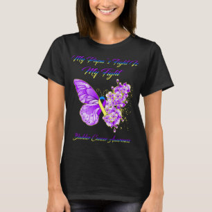 Butterfly My Papa’s Fight Is My Fight Bladder T-Shirt
