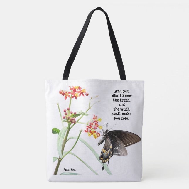 Butterfly on Milkweed, with Verse (John 8:32)  Tote Bag (Front)