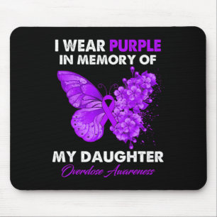 Butterfly Overdose Awareness I Wear Purple For My Mouse Pad