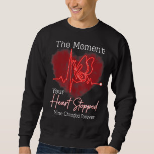 Butterfly The Moment Your Heart Stopped Mine Chang Sweatshirt
