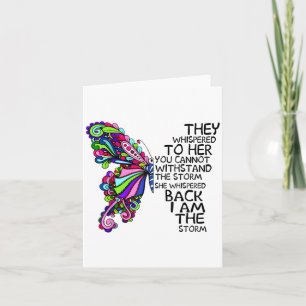 Butterfly They Whispered To Her You Cant Withstand Card