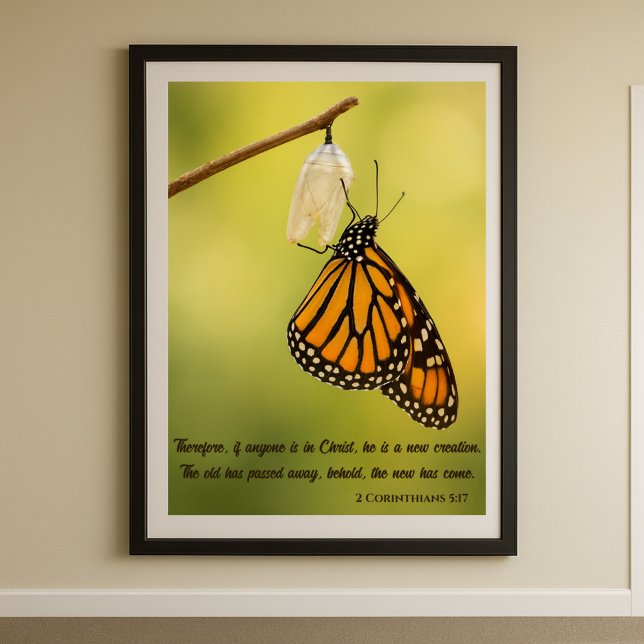 Butterfly Transformation 2 Corinthians 5: 17 Bible Poster (Creator Uploaded)
