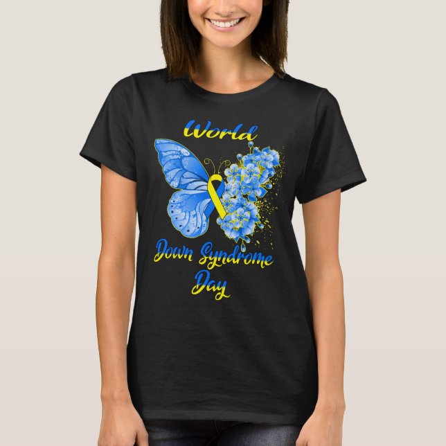 Butterfly World Down Syndrome Day Support and  T-Shirt (Front)