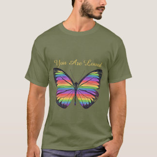 Butterfly You Are Loved T-Shirt