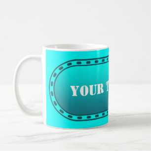 BUTTON BANNER cyan gradient + your text Coffee Mug