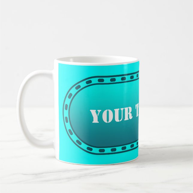 BUTTON BANNER cyan gradient + your text Coffee Mug (Left)