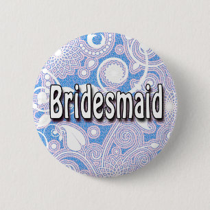 Button: Bridesmaid 2 Inch Round Button
