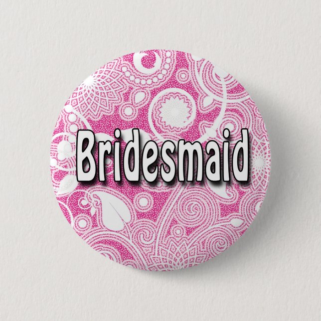 Button: Bridesmaid 2 Inch Round Button (Front)