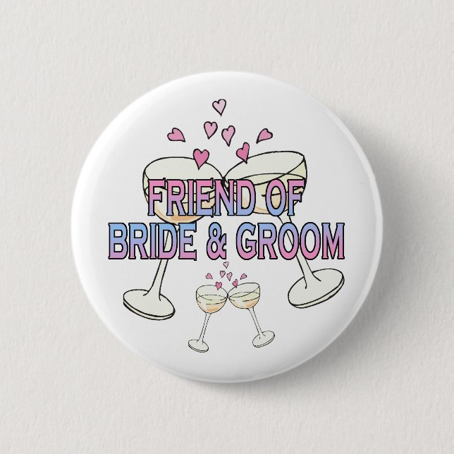 Button:  Friend of Bride & Groom 2 Inch Round Button (Front)