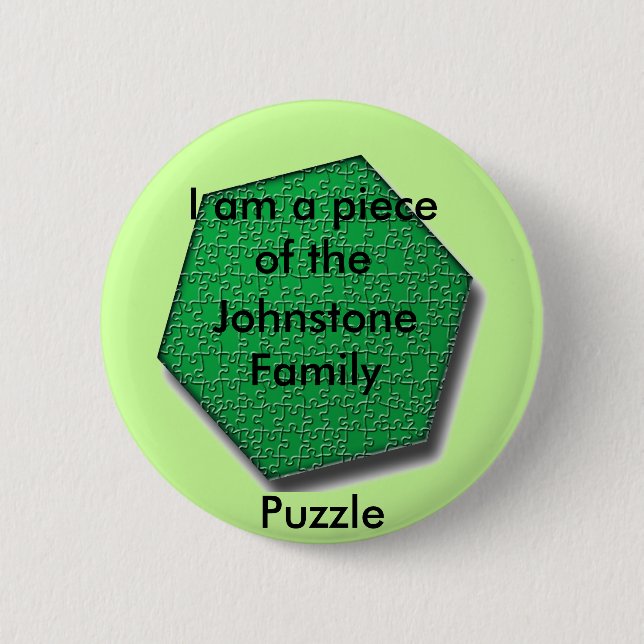 Button - I am a piece of the ___ Family puzzle (Front)