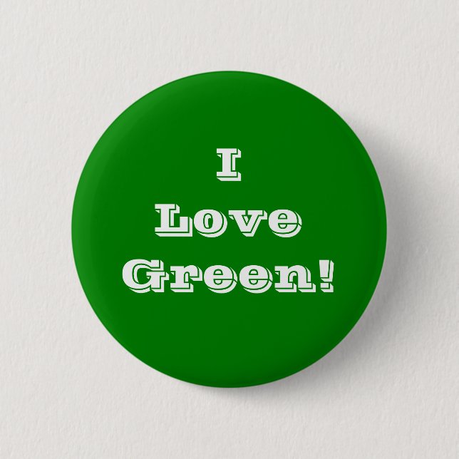 Button I Love Green (Front)