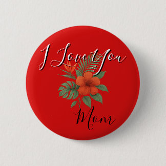 Button - I Love You Mum