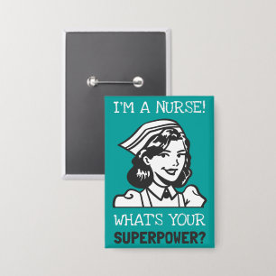 Button I'm A Nurse Superpower Teal Retro