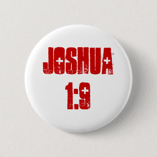 Button: Joshua 1:9 (text) 2 Inch Round Button