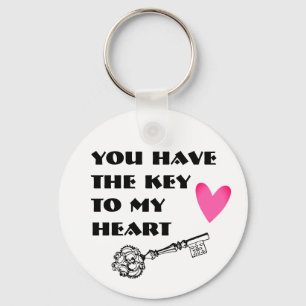 Button Key Ring - You Have The Key To My Heart