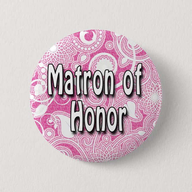 Button: Matron of Honour 2 Inch Round Button (Front)