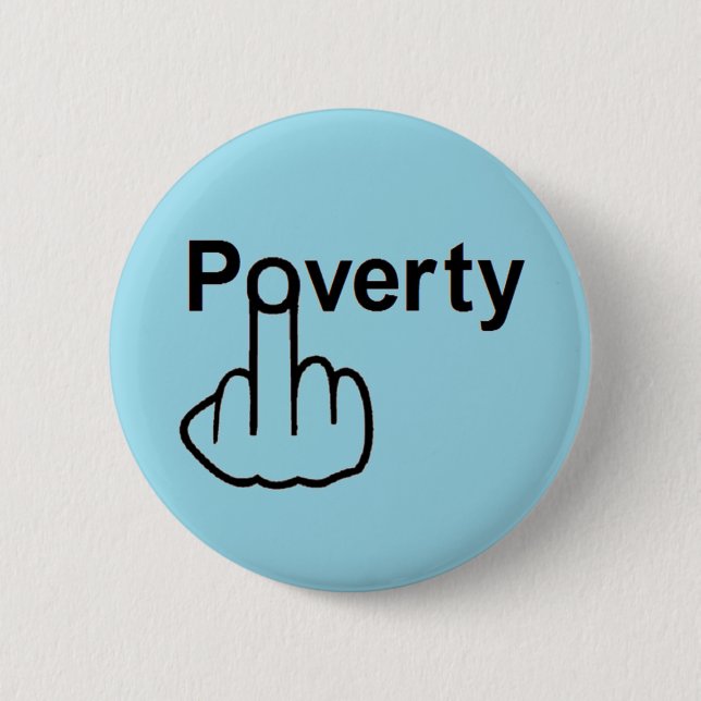 Button Poverty Flip (Front)