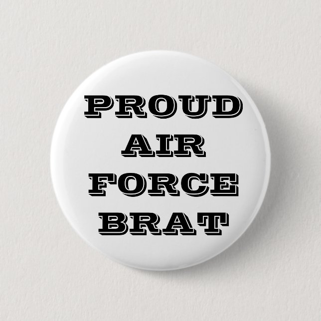 Button Proud Air Force Brat (Front)