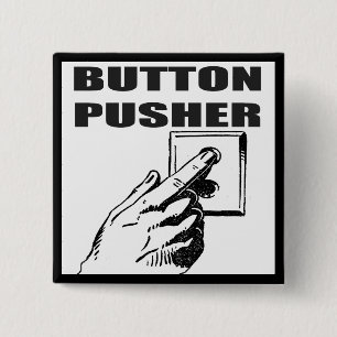 Button Pusher Funny T-shirts Gifts