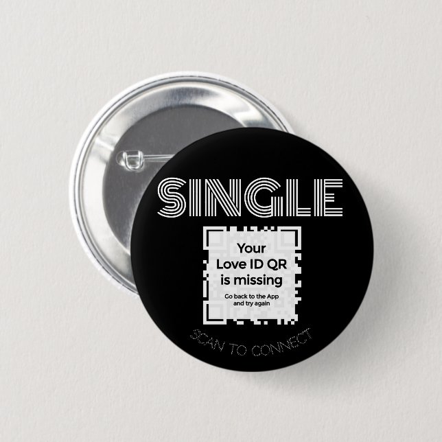Button - "SINGLE" - BLACK -  QR - GLAM Collection (Front & Back)