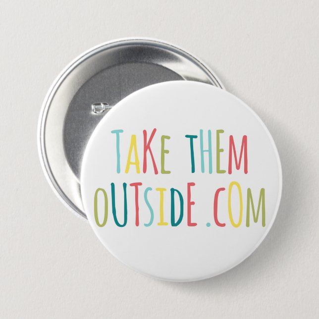 Button - Take Them Outside (Front & Back)