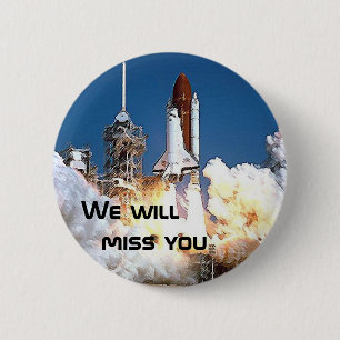 Button - We will miss the Space Shuttle 2