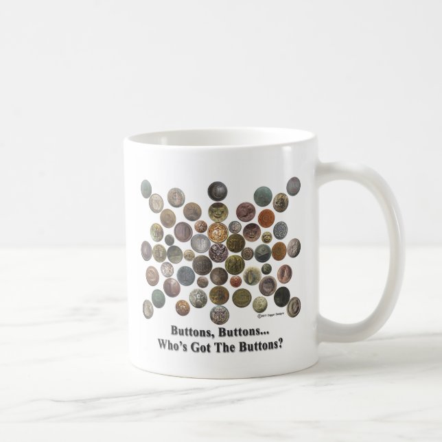 Buttons, buttons coffee mug (Right)